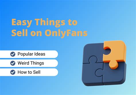 easy onlyfans|Easy Things to Sell on OnlyFans: Ideas for Adult Creators